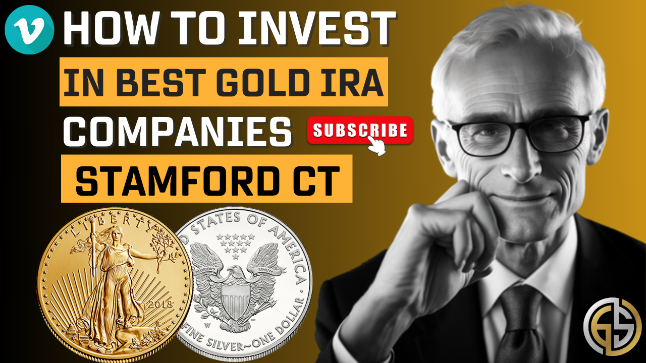 Best Gold IRA Investing Companies Stamford CT